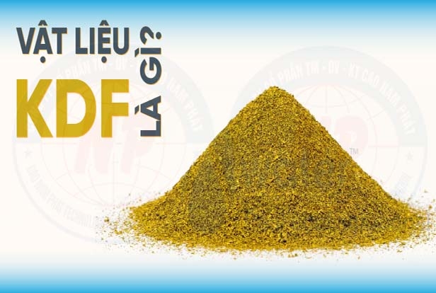 Công Nghệ Lọc KDF – Giải Pháp Lọc Tổng Toàn Diện Cho Nguồn Nước Sinh Hoạt