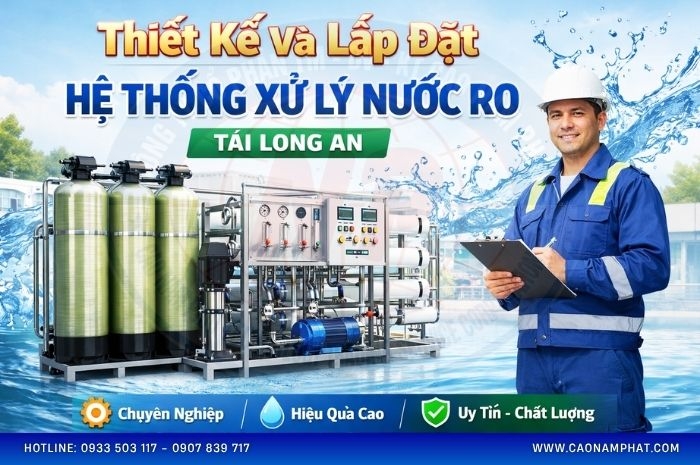 Thiết kế và lắp đặt hệ thống xử lý nước RO tại Long An